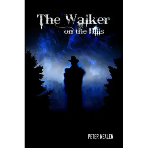 The Walker on the Hills