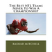 The Best NFL Teams Never To Win A Championship
