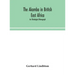 The Akamba in British East Africa; an ethnological monograph