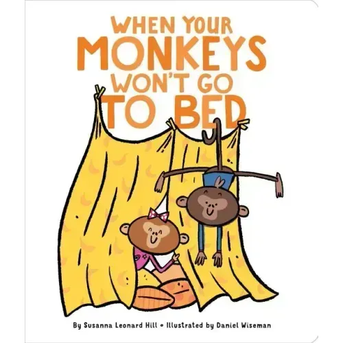 When Your Monkeys Won't Go to Bed