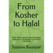 From Kosher to Halal: When greed, politics and the sneaky destruction of Western Civilization intertwine