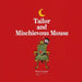 Tailor and Mischievous Mouse