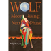 Wolf Moon Rising: Next Phase