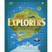 Explorers: Amazing Tales of the World's Greatest Adventures