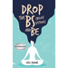 Drop the Bs (Belief Systems) and Be