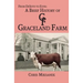From de Soto to Elvis: A Brief History of Graceland Farm