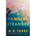 A Familiar Stranger