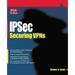Ipsec Securing VPNs