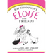 Eloise and Friends