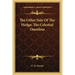 The Other Side of the Hedge; The Celestial Omnibus