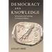 Democracy and Knowledge: Innovation and Learning in Classical Athens