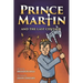 Prince Martin and the Last Centaur: A Tale of Two Brothers, a Courageous Kid, and the Duel for the Desert (Grayscale Art Edition)
