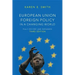 European Union Foreign Policy in a Changing World