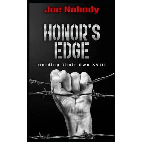 Honor's Edge: Holding Their Own XVIII