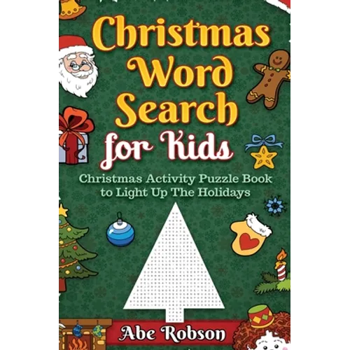 Christmas Word Search for Kids: Christmas Activity Puzzle Book to Light Up The Holidays