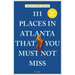 111 Places in Atlanta That You Must Not Miss
