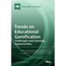 Trends on Educational Gamification