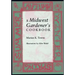 A Midwest Gardener S Cookbook
