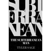 The Subterranean Man
