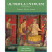 Oxford Latin Course, College Edition: Grammar, Exercises, Context