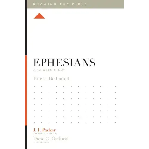 Ephesians: A 12-Week Study