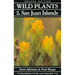 Wild Plants of the San Juan Islands, 2nd Edition