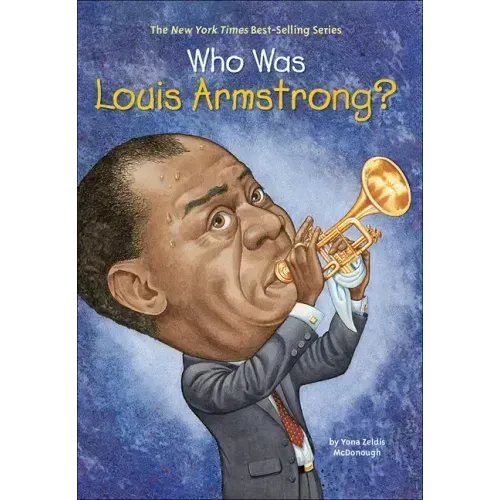 Who Was Louis Armstrong?