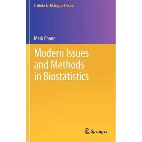 Modern Issues and Methods in Biostatistics