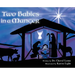 Two Babies in a Manger