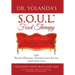 Dr. Yolanda's S.O.U.L. Food Therapy: How Savory, Organic, Unprocessed, Living Food Saves Lives