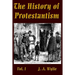 The History of Protestantism Vol. I