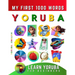 Learn Yoruba for Beginners, My First 1000 Words: Bilingual Yoruba - English Language Learning Book for Kids & Adults