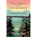 The Green And The Blonde: An American Journey