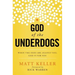 God of the Underdogs: When the Odds Are Against You, God Is for You