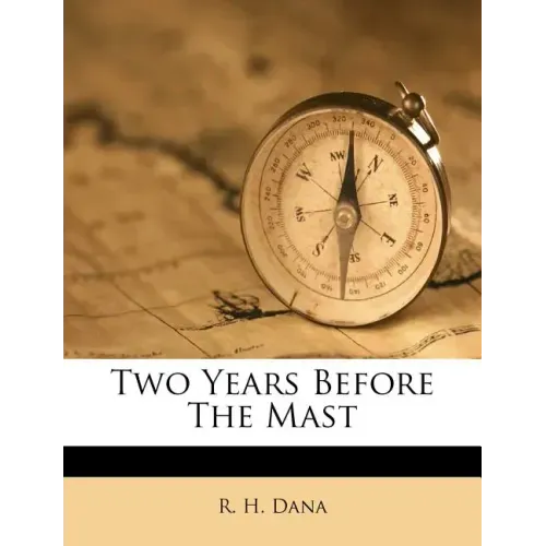 Two Years Before the Mast