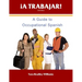 ¡A Trabajar! Student Workbook