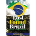 Lost and Found in Brazil: Abuse and Salvation
