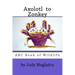 Axolotl to Zonkey: ABC book of wildlife