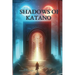 Shadows of Katano