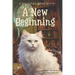 A New Beginning: A Millie the Miracle Cat Cozy Mystery
