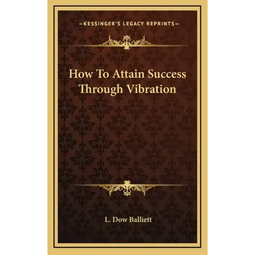 How To Attain Success Through Vibration