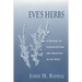 Eve's Herbs: A History of Contraception and Abortion in the West