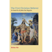 The First Christian Believer: In Search of John the Baptist
