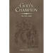 God's Champion: The Life of Job