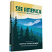 See America: A Celebration of Our National Parks & Treasured Sites