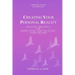 Creating Your Personal Reality: Creative Principles For Manifesting and Fulfilling Your Dreams