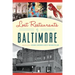 Lost Restaurants of Baltimore