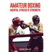 Amateur Boxing: Mental Stress & Strength