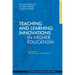 Teaching and Learning Innovations in Higher Education
