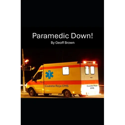 Paramedic Down!
